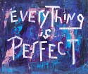 Diego Jacobson, Everything is Perfect
2009, Acrylic on Canvas